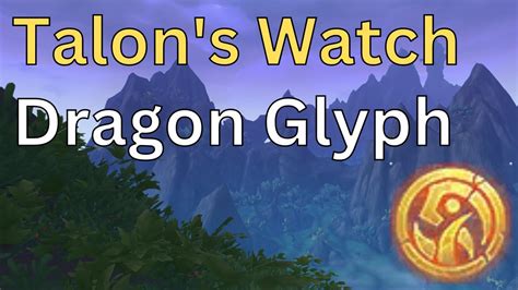 This guide will provide a list of recommended talent builds and <b>glyphs</b> for your class and role, as well as general advice for the best builds in PvE for raiding and dungeons. . Talons watch glyph